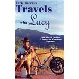 Travels with Lucy : 3600 miles, 19 flat tires, 7 puppies, and 4 near-death experiences