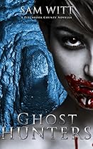 Ghost Hunters: A Pitchfork County Novella Ghost Hunters: A Pitchfork County Novella