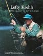 Lefty Kreh's Ultimate Guide to Fly Fishing: Everything Anglers Need to Know by the World's Foremost Fly-Fishing Expert