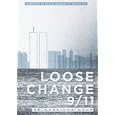 Loose Change 9 11: An American Coup by 