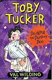 Dodging the Donkey Doo (Toby Tucker)