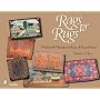 Rags to Rugs: Hooked and Handsewn Rugs of Pennsylvania