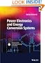 Power Electronics and Energy Conversion Systems, Fundamentals and Hard-switching Converters