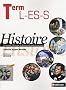 Term L-ES-S - Histoire : Le monde, l'Europe, la France de 1945 � nos jours - Edition 2008 (1Cd-rom)