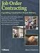 Job Order Contracting: Expediting Construction Project Delivery