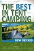 Search : The Best in Tent Camping: New Mexico: A Guide for Car Campers Who Hate RVs, Concrete Slabs, and Loud Portable Stereos (Best in Tent Camping)
