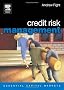 Credit Risk Management (Essential Capital Markets)