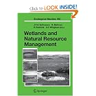 Wetlands and Natural Resource Management by Jos T. A. Verhoeven, Boudewijn Beltman, Roland Bobbink, and Dennis F. Whigham