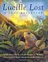 Lucille Lost: A True Adventure