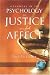 Advances in the Psychology of Justice and Affect (PB)