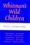 Whitman's Wild Children