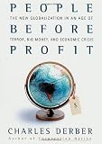 People Before Profit: The New Globalization in an Age of Terror, Big Money, and Economic Crisis