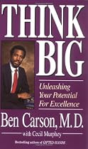 Think Big: Unleashing Your Potential For Excellence
