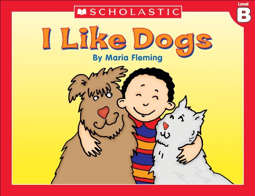 Little Leveled Readers: I Like Dogs! (Level B) (Little Leveled Readers: Level B)