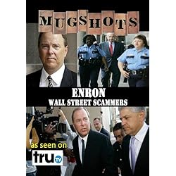 Mugshots: Enron - Wall Street Scammers (Amazon.com exclusive)