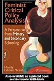 Feminist Critical Policy Analysis I : A Primary and Secondary School Perspective