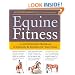 Equine Fitness: A Program of Exercises and Routines for Your Horse