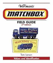 "Warman's" Matchbox Field Guide: Values and Identification (Warman's Field Guides Matchbox: Values & Identification)