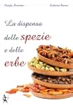 La dispensa delle spezie e delle erbe...