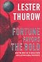 Fortune Favors the Bold: What We Must Do to Build a New and Lasting Global Prosperity Fortune Favors the Bold: What We Must Do to Build a New and Lasting Global Prosperity