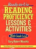 Ready-to-Use Reading Proficiency Lessons and Activities: 10th Grade Level
