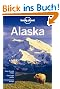 Alaska (Lonely Planet Alaska)