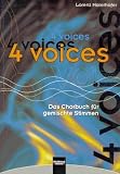Produkt-Bild: 4 voices, Das Chorbuch f&uuml;r gemischte Stimmen