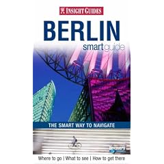Insight Guides Berlin Smart Guide (Insight Smart Guide Berlin): Insight Guides