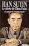 Le si�cle de Zhou Enlai