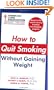 How to Quit Smoking Without Gaining Weight