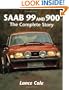 Saab 99 and 900: The Complete Story (Crowood Autoclassic)