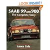 Saab 99 and 900: The Complete Story (Crowood Autoclassic)