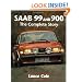 Saab 99 and 900: The Complete Story (Crowood Autoclassic)