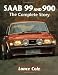 Saab 99 and 900: The Complete Story (Crowood autoclassic)
