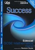 Edexcel GCSE Maths Success Higher Tier Revision Guide: For Courses Starting 2010 and Later (Success Revision Guides)