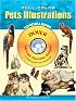 Full-Color Pets Illustrations CD-ROM and Book (Dover Pictorial Archives)