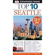 Top 10 Seattle (Eyewitness Top 10 Travel Guides)