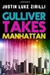 Gulliver Takes Manhattan