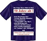 Fun T Shirt " Langsam mit 50 !!! " Gr��en S - XXL - 