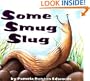 Some Smug Slug