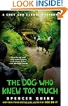 The Dog Who Knew Too Much: A Chet and...