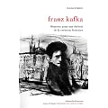 Franz Kafka : El�ments pour une th�orie de la cr�ation litt�raire