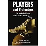 Players and Pretenders: The Basketball Team That Couldn't Shoot Straight book cover