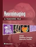 Neuroimaging : a teaching file