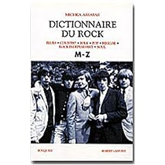 Dictionnaire du Rock : Tome 2, M-Z