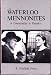 The Waterloo Mennonites