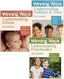 Understanding Infants, Toddlers & Twos, and Preschoolers [3-pack]: Winning Ways for Early Childhood Professionals