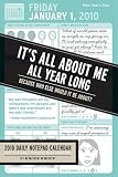 2010 Notepad Calendar: It's All About Me, All Year Long (Knock Knock)