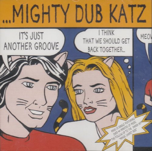 Mighty Dub Katz - just another groove (remixes) - Zortam Music