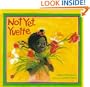 Not Yet, Yvette